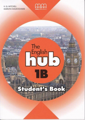 The English Hub 1B Student`S Book (Bryt.)