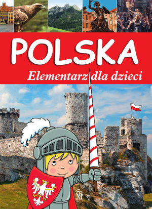 Polska. Elementarz dla dzieci