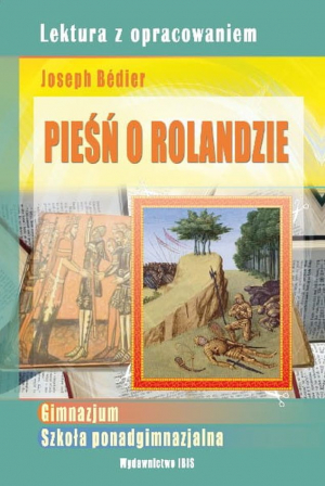 Pieśń o Rolandzie. Lektura z opracowaniem