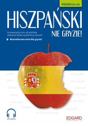 Hiszpański nie gryzie! Poziom A1-A2