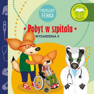 Pobyt w szpitalu. Wydarzenia. Przygody Fenka