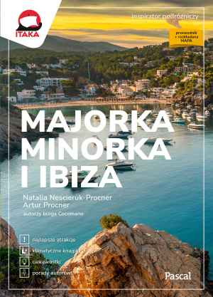 Majorka, Minorka i Ibiza. Inspirator podróżniczy wyd. 2024