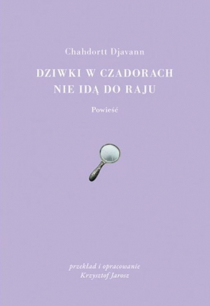 Dziwki w czadorach nie idą do Raju