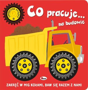 Co jedzie… na budowie. Zakręcona książka