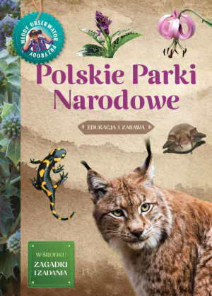 Polskie Parki Narodowe. Młody Obserwator Przyrody