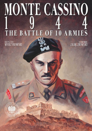 Monte Cassino 1944 The Battle of 10 Armies