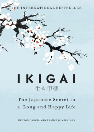 Ikigai. The Japanese Secret to a Long and Happy Life wer. angielska