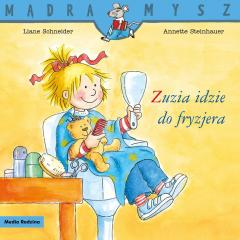 Mądra Mysz. Zuzia idzie do fryzjera