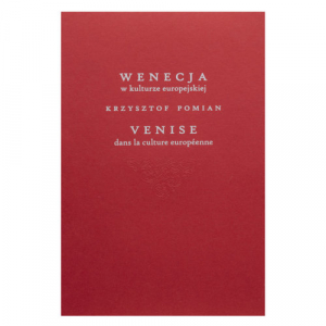 Wenecja w kulturze europejskiej / Venice dans la culture européenne