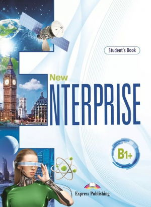 New Enterprise B1+ Student's Book Edycja wieloletnia