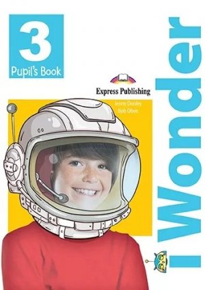 I Wonder 3 Pupil's Book + Interactive eBook