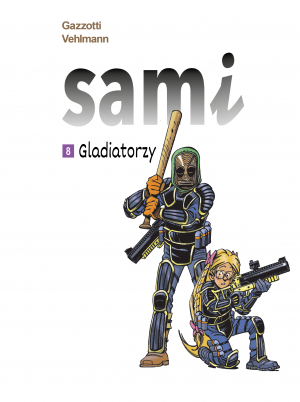 Gladiatorzy. Sami. Tom 8