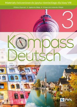 Kompass Deutsch 3 Materiały ćwiczeniowe do języka niemieckiego Szkoła podstawowa