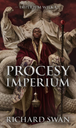 Procesy imperium Cykl Imperium Wilka Tom 3