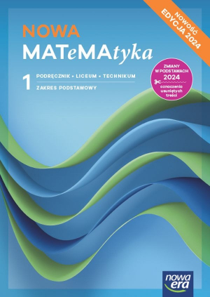 Nowa matematyka podręcznik klasa 1 liceum i technikum zakres podstawowy EDYCJA 2024