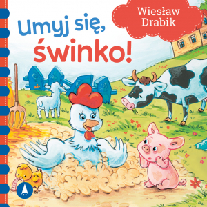 Umyj się, świnko!