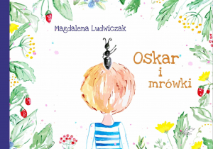 Oskar i mrówki