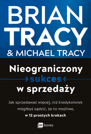 Sprzedaż doradcza. Przestań sprzedawać, zacznij rozwiązywać problemy swoich klientów