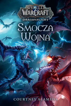 World of Warcraft Smocza wojna