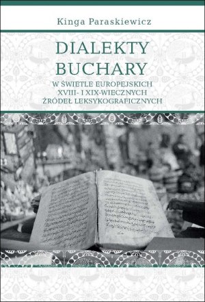 Dialekty Buchary w świetle europejskich XVIII- i XIX-wiecznych źródeł leksykograficznych