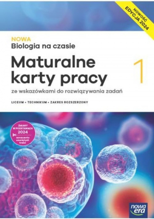 Nowa Biologia na czasie 1 Maturalne karty pracy Zakres rozszerzony Edycja 2024 Liceum Technikum