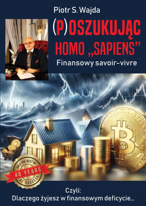 (P)oszukując homo ”sapiens“. Finansowe savoir-vivre