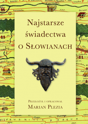 Najstarsze świadectwa o Słowianach