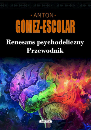 Renesans psychodeliczny. Przewodnik