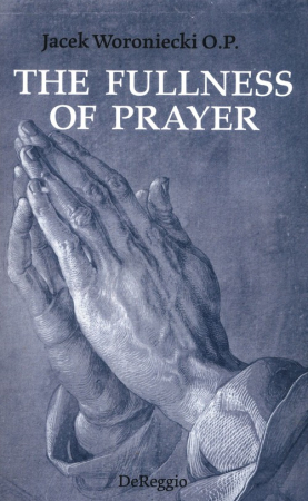 The fullness of prayer