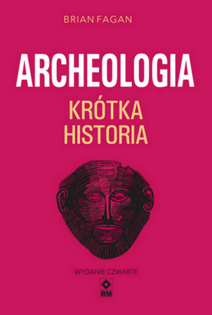 Krótka historia archeologii wyd. 2024