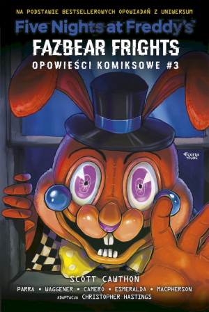 Fazbear Frights. Five nights at Freddy's. Opowieści komiksowe. Tom 3