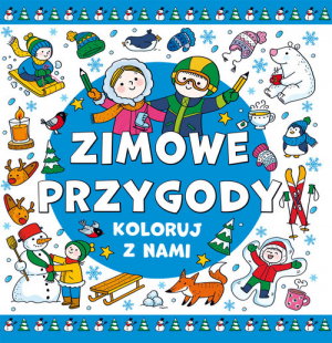 Koloruj z nami. Zimowe przygody