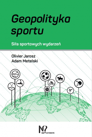 Geopolityka sportu. Siła sportowych wydarzeń