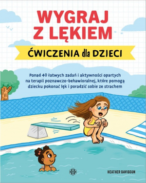 Wygraj z lękiem Ćwiczenia dla dzieci