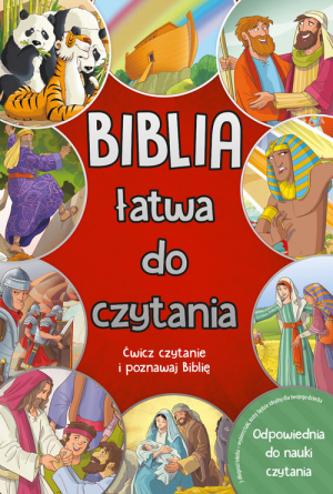 Biblia łatwa do czytania Ćwicz czytanie i poznawaj Biblię