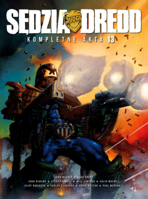 Sędzia Dredd Kompletne akta 13