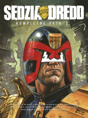 Sędzia Dredd Kompletne akta 1