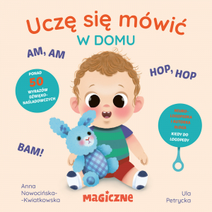 W domu. Uczę się mówić