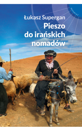 Pieszo do irańskich nomadów